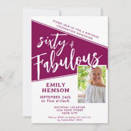 60 and Fabulous Script Magenta Photo 60th Birthday Einladung