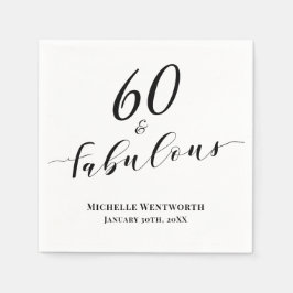 60 and Fabulous Sixtieth Birthday Elegant Script Serviette