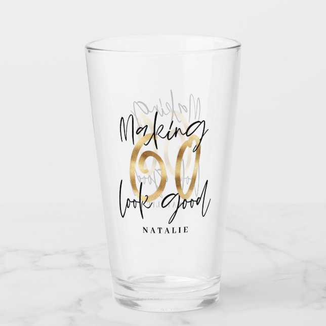 60 aussehen gut Gold Geburtstag Glas (Vorderseite)