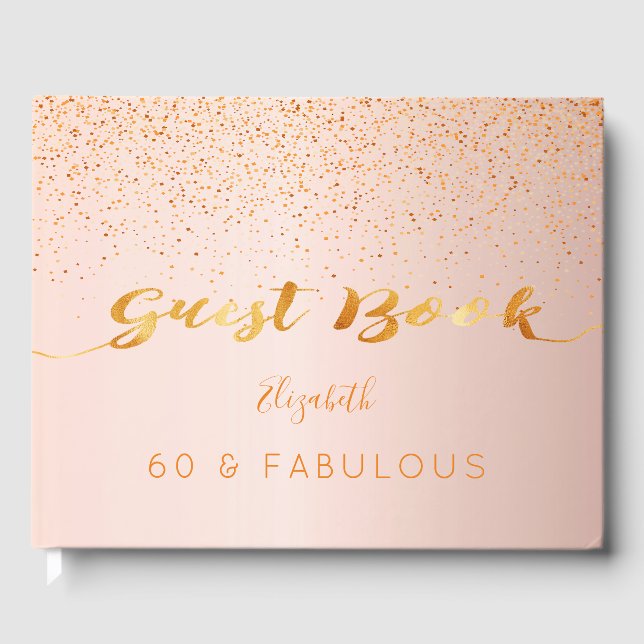 60 & Fabulous 60. Geburtstag Rose Goldfass Gästebuch (Vorderseite)