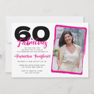 60 & Fabulous Bold Girly Photo 60th Birthday Einladung