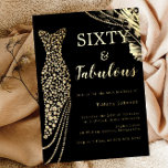 60 & Fabulous Elegant Gold Dress 60. Geburtstag Folieneinladung<br><div class="desc">60th Birthday Foil Einladung Weitere Einladungen in unserem Nest- und Nestladen</div>