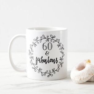60 & Fabulous - Fun 60th Birthday Mug