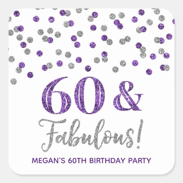 60 & Fabulous Geburtstag Silver Lila Confetti Quadratischer Aufkleber (Vorderseite)