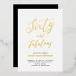 60 & Fabulous | Modern Gold 60. Geburtstagsparty Folieneinladung<br><div class="desc">Feiern Sie Ihren besonderen Tag mit dieser stilvollen 60. Geburtstagsfoto-Einladung. Dieses Design ist mit einem schicken Goldfolientext "60 und Fabulous" mit einem sauberen Layout ausgestattet. Weitere Designs und Party-Zubehör sind in meinem Shop BaraBomDesign erhältlich.</div>