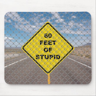 60 Fuß der dummen Mausunterlage Mousepad