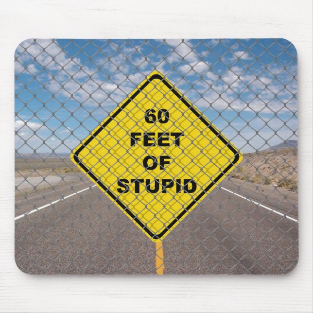 60 Fuß der dummen Mausunterlage Mousepad (Vorne)