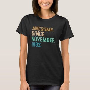 60. Geburtstag 60 Jahre alt Phantastisch seit Nove T-Shirt