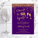 60. Geburtstag - Bis zu 60 Jahre Gold Lila Einladung<br><div class="desc">Einladung zum 60. Geburtstag. Bis 60 Jahre! Elegantes Design in lila und gold. Mit Champagnergläsern,  Script-Schriftart und Konfetti. Ideal für eine stilvolle sechzigste Geburtstagsfeier. Personalisieren Sie Ihre persönlichen Daten. Kann für jedes Alter angepasst werden.</div>