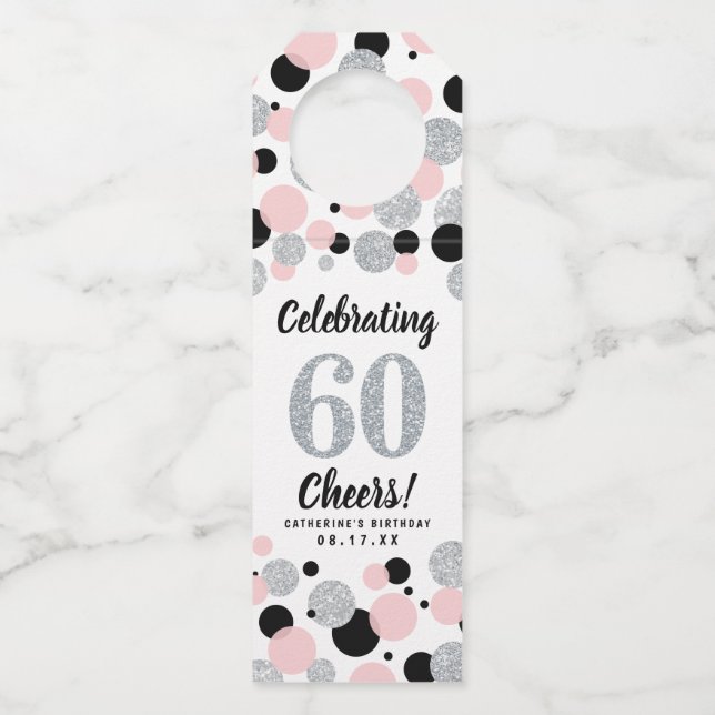60. Geburtstag Black Pink Silver Glitzer Confetti Flaschenanhänger (Vorderseite)