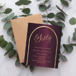 60. Geburtstag burgundy Gold arch Skript Einladung<br><div class="desc">Eine elegante Einladung zum 60. Geburtstag. Ein bordeauxroter Hintergrund mit einem goldenen Bogen auf der Vorderseite. 1 Blatt = 1 Einladung mit Druckkante bis Kante.</div>