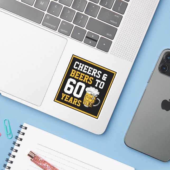 60. Geburtstag Cheers & Biere bis 60 Jahre Aufkleber (Laptop mit iPhone)