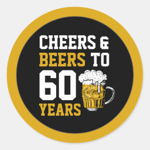 60. Geburtstag Cheers & Biers bis 60 Jahre Square Runder Aufkleber
