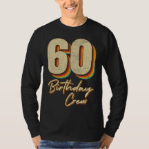60. Geburtstag Crew 60 Party Crew Männer LS T - Sh