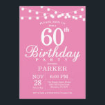 60. Geburtstag Einladung Rosa<br><div class="desc">60. Geburtstag Einladung mit String Lights. Rosa Hintergrund Frauen Frauen Lady Elegant Moderne heute. 13. 15. 16. 18. 20. 21. 30. 40. 50. 60. 70. 80. 90. 100. Jegliches Alter. Für weitere Anpassungen klicken Sie bitte auf die Schaltfläche "Anpassen" und verwenden Sie unser Designwerkzeug,  um diese Vorlage zu ändern.</div>