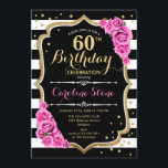 60. Geburtstag Einladung Rosa Schwarz-weiße Streif<br><div class="desc">60. Geburtstag Einladung Elegantes Schwarz-weißes rosa Design mit Imitat Glitzer. Schwarzweißstreifen mit rosa Rosen. Ideal für eine elegante Geburtstagsfeier.</div>