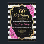 60. Geburtstag Einladung Rosa Schwarz-weiße Streif<br><div class="desc">60. Geburtstag Einladung Elegantes Schwarz-weißes rosa Design mit Imitat Glitzer. Schwarzweißstreifen mit rosa Rosen. Ideal für eine elegante Geburtstagsfeier.</div>