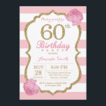 60. Geburtstag Einladung Rosa und Gold Floral<br><div class="desc">Einladung zum 60. Geburtstag. Rosa und Gold. Gold Glitzer. Rosa und weiße Streifen. Rosa Blume Floral. Erwachsener Geburtstag. Geburtstagsparty der Frauen.
Für weitere Anpassungen klicken Sie bitte auf die Schaltfläche "Anpassen" und verwenden Sie unser Designwerkzeug,  um diese Vorlage zu ändern.</div>