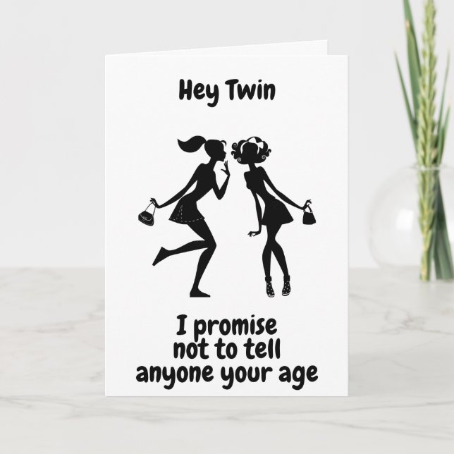 **60. GEBURTSTAG** ERZÄHLT NICHT ALTER TWIN"-Karte Karte (Vorderseite)