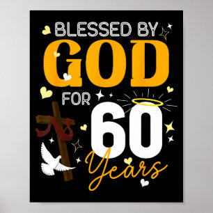 60. Geburtstag Gesegnet von Gott für 60 Jahre alt Poster