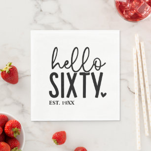 60. Geburtstag Hello Sixty Serviette