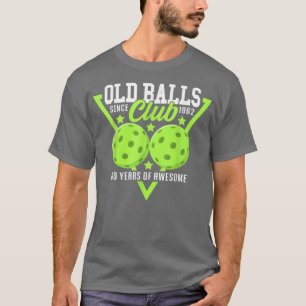 60. Geburtstag I Old Balls Club I Pickleball Balls T-Shirt