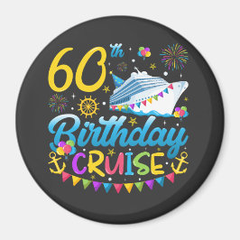 60. Geburtstag Kreuzfahrt B-Day Party Circle Magnet