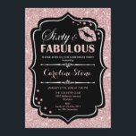 60. Geburtstag - Sechzig fabelhafte Rose Gold Blac Einladung<br><div class="desc">Einladung zum 60. Geburtstag. Elegantes Schwarz-weißes Design mit Imitate Glitzer Rose Gold. Enthält rosa Lippen Kuss,  Konfetti und Script-Schriftart. Ideal für eine elegante Geburtstagsfeier. Sechzig Fabulous! Nachricht,  wenn Sie weitere Anpassungen benötigen.</div>
