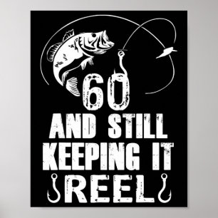 60. Geburtstag und immer noch richtig Angel-Fische Poster