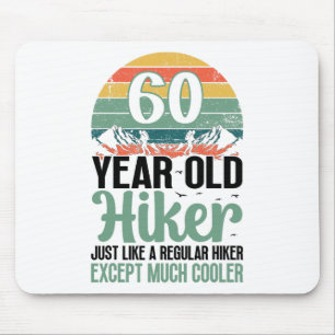60. Geburtstag Wanderer Berg 60 Jahre alt Wandern  Mousepad