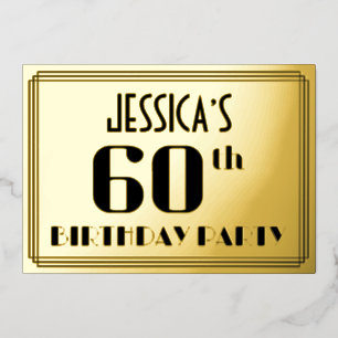 60. Geburtstagsfeier: Art Deco-Look „60“ und Name Folieneinladung