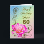 60. Geburtstagskarte der eleganten Rose für Karte<br><div class="desc">Eine elegante rosa Rose auf einem goldenen Rollearbeitshintergrund. Eine schöne Karte,  die sicher ist,  Ihrer Schwester auf ihrem 60. Geburtstag zu gefallen.</div>