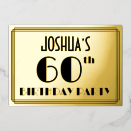 60. Geburtstagsparty — Art Deco Look "60" + Name Folieneinladung