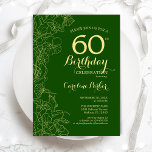 60. Geburtstagsparty der grünen Gold-Blüte Einladung<br><div class="desc">Green Gold Floral 60. Geburtstagsparty Einladung. Minimalistisch modernes Design mit botanischen Kontur Zeichnungen Akzente,  Imitate Goldfolie und Typografie Drehbuch Schriftart. Einfache,  trendige Einladungskarte für eine stilvolle Damenfeier. Kann für jedes Alter angepasst werden. Gedruckte Zazzle Einladungen oder Sofortdownload digitalen druckbaren Vorlage.</div>