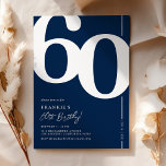 60. Geburtstagsparty der Marine Einladung<br><div class="desc">Eine marineblau-weiße 60. Geburtstagsfeier,  die den Charme der alten Welt des fetten Serif-Schriftartes '60' nahtlos mit einer modernen,  benutzerfreundlichen personalisierbaren Vorlage verbindet. Diese Einladung ist nicht nur eine Karte,  es ist ein bedeutsamer Sake,  den Meilenstein von 60 zu schätzen.</div>