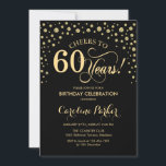 60. Geburtstagsparty Einladung - Gold Black<br><div class="desc">60. Geburtstagsfeier Einladung. Elegantes Design mit Imitaten Glitzer Gold und Schwarz. Feiert bis 60 Jahre! Nachricht,  wenn Sie weitere Anpassungen benötigen.</div>