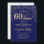 60. Geburtstagsparty Einladung - Gold Navy Blue<br><div class="desc">60. Geburtstagsfeier Einladung. Elegantes Design mit Imitaten Glitzer Gold und Marineblau. Feiert bis 60 Jahre! Nachricht,  wenn Sie weitere Anpassungen benötigen.</div>