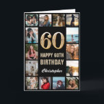60. Happy Birthday Black and Gold Foto Collage Karte<br><div class="desc">60. Happy Birthday Black und Gold Foto Collage Geburtstagskarte. Für weitere Anpassungen klicken Sie bitte auf die Schaltfläche "Anpassen" und verwenden Sie unser Designwerkzeug,  um diese Vorlage zu ändern.</div>
