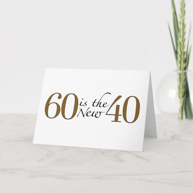 60 ist die neuen 40 karte (Vorderseite)