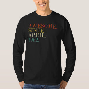 60 Jahre alt April 1962 1 T-Shirt