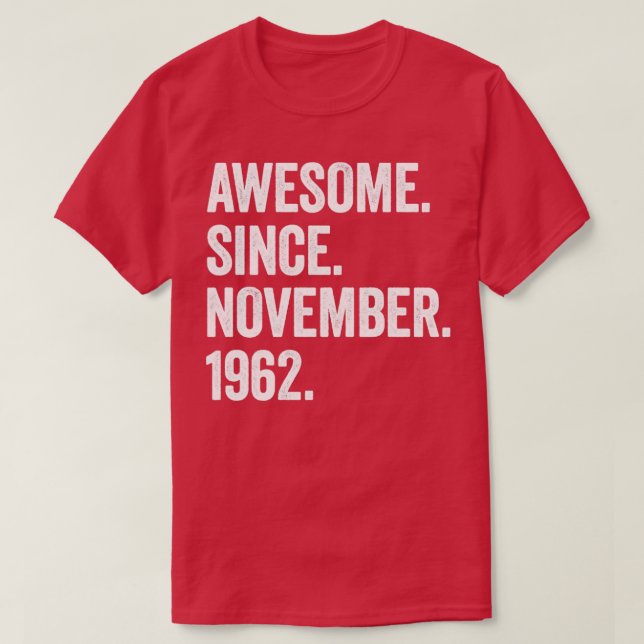 60 Jahre alt Phantastisch seit November 1962 60. G T-Shirt (Design vorne)