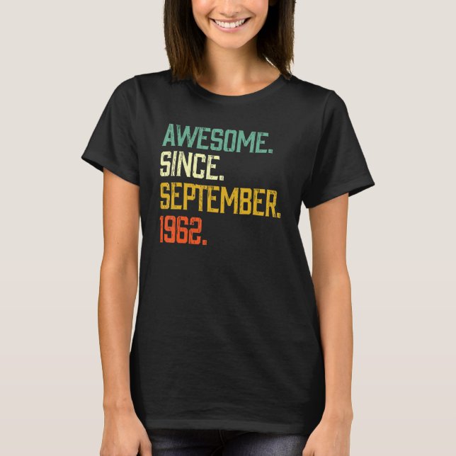 60 Jahre alt Phantastisch seit September 1962 60. T-Shirt (Vorderseite)
