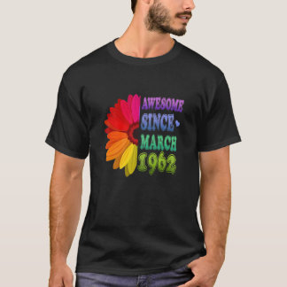 60 Jahre alte Blüte Phantastisch seit März 1962 60 T-Shirt