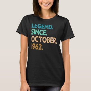 60 Jahre alte Legende seit Oktober 1962 60. Geburt T-Shirt
