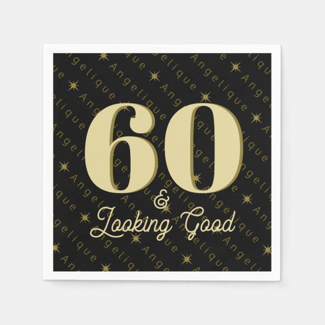 60 & Looking Good Gold Geburtstag Serviette (Vorderseite)