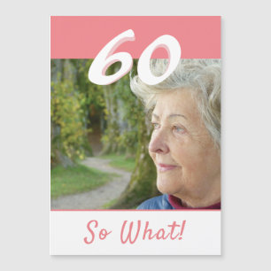 60 Na und Inspirations Magnetkarte zum 60. Geburts