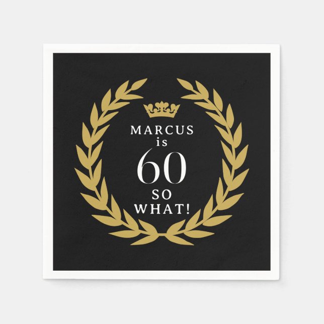 60 So, was Funny Laurel Wreath Crown 60. Geburtsta Serviette (Vorderseite)