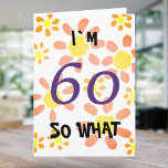 60 So, was Funny Watercolor Floral 60. Geburtstag Karte<br><div class="desc">60 So was Funny Watercolor Floral 60. Geburtstagskarte. Geburtstagskarte für jemanden,  der 60. Geburtstag feiert. Es kommt mit einem lustigen und inspirierenden Zitat,  ich bin 60,  so was mit gelben Blumen,  und ist perfekt für eine Person mit einem Sinn für Spaß.</div>