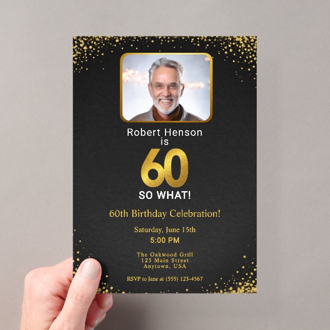 60 So What Black Gold 60th Birthday Photo Acryleinladungen (Insitu (Handheld))