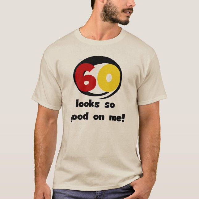 60 T-shirts et cadeaux sont si bons pour moi (Devant)